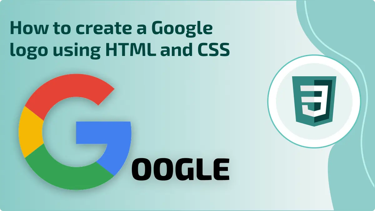 How to create a Google logo using HTML and CSS